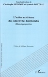 Christophe Mondou et Aymeric Potteau - L'action extérieure des collectivités territoriales - Bilan et perspectives.