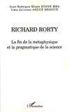 Jean-Rodrigue-Elisée Eyene Mba - Richard Rorty - La fin de la métaphysique et la pragmatique de la science.