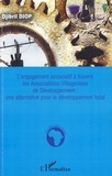 Djibril Diop - L'engagement associatif à travers les Associations Villageoises de Développement : une alternative pour le développement local.