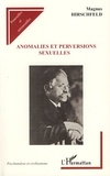 Magnus Hirschfeld - Anomalies et perversions sexuelles.