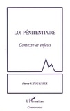 Pierre-V Tournier - Loi pénitentiaire - Contexte et enjeux.