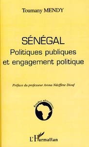 Toumany Mendy - Sénégal - Politiques publiques et engagement politique.