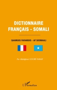 Abdulghani Gouré Farah - Dictionnaire français-somali.