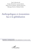 Eveline Baumann et Laurent Bazin - Anthropologues et économistes face à la globalisation.