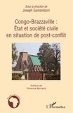 Joseph Gamandzori - Congo-Brazzaville: Etat et société civile en situation de post-conflit.