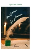 Sylviane Patron - Parfums de plume.