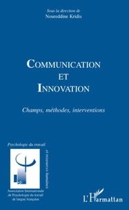 Noureddine Kridis - Communication et innovation - Champs, méthodes, interventions.