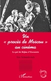 Eric Schmulévitch - Un procès de Moscou au cinéma - Le pré de Béjine d'Eisenstein.