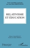 Anne-Marie Drouin-Hans - Relativisme et éducation.