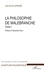 Léon Ollé-Laprune - La philosophie de Malebranche - Tome 1.