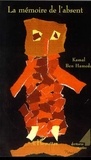 Kamal Ben Hameda - La mémoire de l'absent.