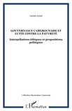 Lucien Ayissi - Gouvernance camerounaise et lutte contre la pauvreté - Interpellations éthiques et propositions politiques.