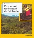 Béatrice Ingermann - Puspurani, une enfant du Sri Lanka.