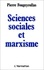 Pierre Fougeyrollas - Savoirs et idéologie dans les sciences sociales Tome 1 - Sciences sociales et marxisme.