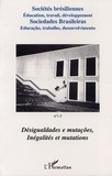  Collectif - Sociétés brésiliennes N° 1-2 Décembre 2000-Juin 2001 : Inégalités et mutations. - Edition français-espagnol.