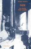 Philippe Humbert - Indes - Les années Rajiv Ghandi - 1984-1989.