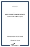 Pius Ondoua - Existence et Valeurs - Tome 1 : L'urgence de la philosophie.