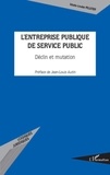 Marie-Louise Pelletier - L'entreprise publique de service public - Déclin et mutation.