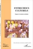 Louis Dupont - Géographie et Cultures N° 68, hiver 2008 : Entrechocs culturels - Espaces et tensions sociétales.