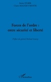 Jasna Stark et Claire Maugey-Motte - Forces de l'ordre : entre sécurité et liberté.