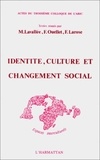 Marguerite Lavallée et Fernand Ouellet - Identité, culture et changement social - Actes du troisième colloque de l'ARIC.