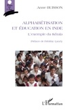 Anne Buisson - Alphabétisation et éducation en Inde - L'exemple du Kérala.