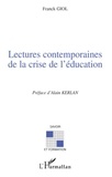 Franck Giol - Lectures contemporaines de la crise de l'éducation.