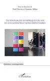 Fred Dervin - Technologies numériques du Soi et (co)constructions identitaires.