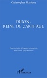 Christopher Marlowe - Didon, reine de Carthage.