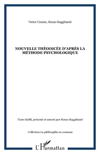 Victor Cousin et Renzo Ragghianti - NOUVELLE THÉODICÉE d'après la méthode psychologique.