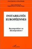  XXX - Instabilités européennes, Recomposition ou décomposition?.