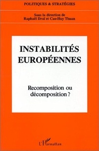  XXX - Instabilités européennes, Recomposition ou décomposition?.