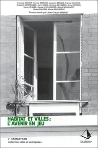  XXX - Habitat et villes : l'avenir en jeu.