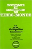  XXX - Economie et sociologie du Tiers Monde - Un guide bibliographique et documentaire.