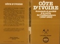  Collectif - La Côte-d'Ivoire - Économie et société à la veille de l'indépendance, 1940-1960.