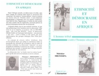 M Mbonimpa - Ethnicité et démocratie en Afrique - L'homme tribal contre l'homme citoyen ?.