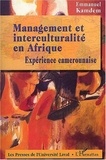 Emmanuel Kamdem - Management et interculturalité en Afrique - Expérience camerounaise.