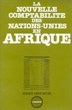 Monique Anson-Meyer - La nouvelle comptabilité des Nations unies en Afrique.