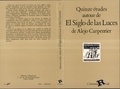  XXX - Quinze études autour de "El Siglo de Las Luces " de Alejo Carpentier.