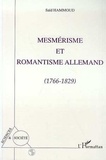 S Hammoud - Mesmérisme et romantisme allemand, 1766-1829.