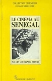 Paulin Vieyra - Le cinéma au Sénégal.