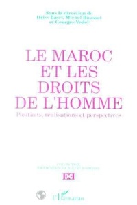  Collectif - Le Maroc et les droits de l'homme - Positions, réalisations et perspectives.