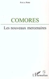  Perri - Comores - Les nouveaux mercenaires.