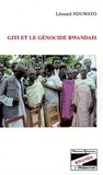 Léonard Nduwayo - Giti et le génocide rwandais.