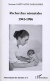 Suzanne Saint-Anne Dargassies - Recherches néonatales - 1941-1986.