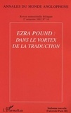 Hélène Aji et  Collectif - Annales du monde anglophone N° 16 : Ezra Pound : dans le vortex de la traduction.