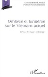  Association Amitié Franco-Viet - Ombres et lumières sur le Vietnam actuel.
