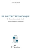 Janine Filloux - Du contrat pédagogique - Le discours inconscient de l'école.