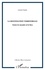 Laurent Despin - La refondation territoriale - Entre le monde et le lieu.