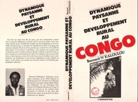 Bernard N'Kaloulou - Dynamique paysanne et développement rural au Congo.